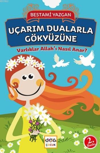Uçarım Dualarla Gökyüzüne