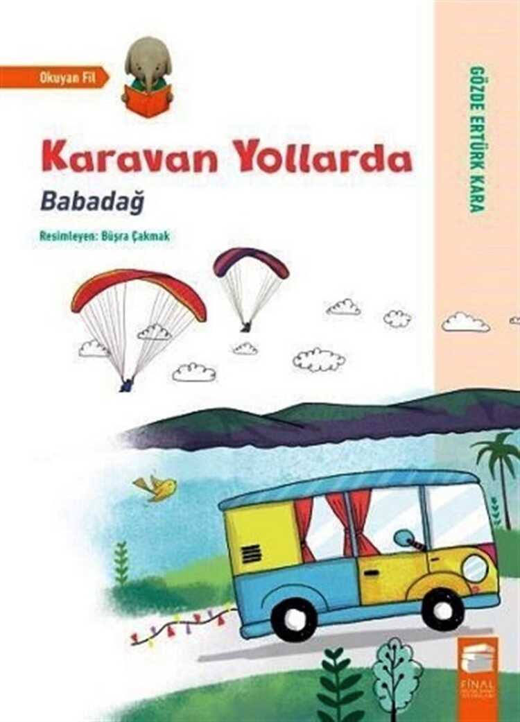 Karavan Yollarda / Babadağ