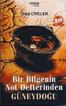 Bir Bilgenin Not Defterinden Güneydoğu