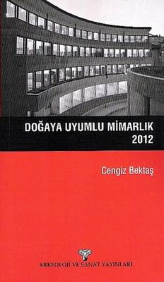 Doğaya Uyumlu Mimarlık