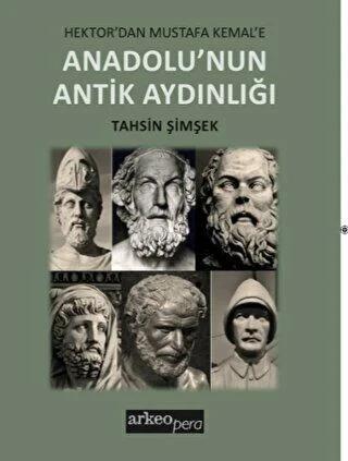 Anadolu'nun Antik Aydınlığı