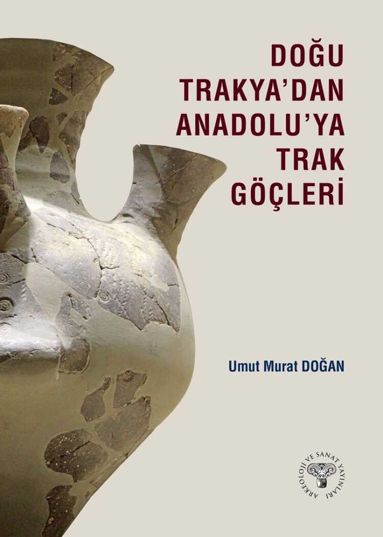 Doğu Trakya’dan Anadolu’ya Trak Göçleri