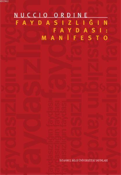 Faydasızlığın Faydası: Manifesto