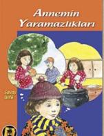 Annemin Yaramazlıkları