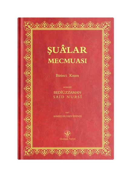 Orta Boy Şua'lar Mecmuası - Birinci Kısım