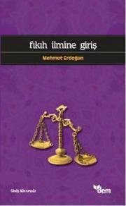 Fıkıh İlmine Giriş