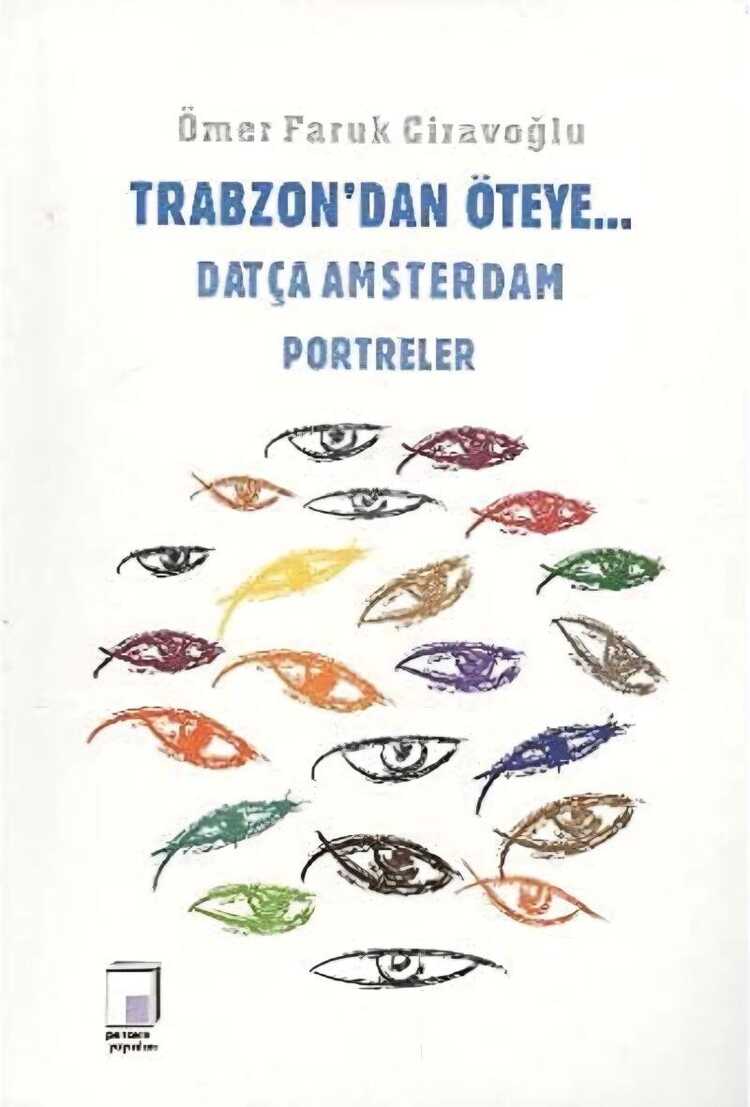 Trabzon'dan Öteye...