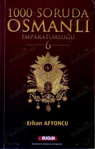 1000 Soruda Osmanlı İmparatorluğu - 6