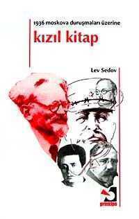 Kızıl Kitap  1936 Moskova Duruşmaları Üzerine