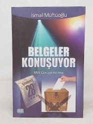 Belgeler Konuşuyor