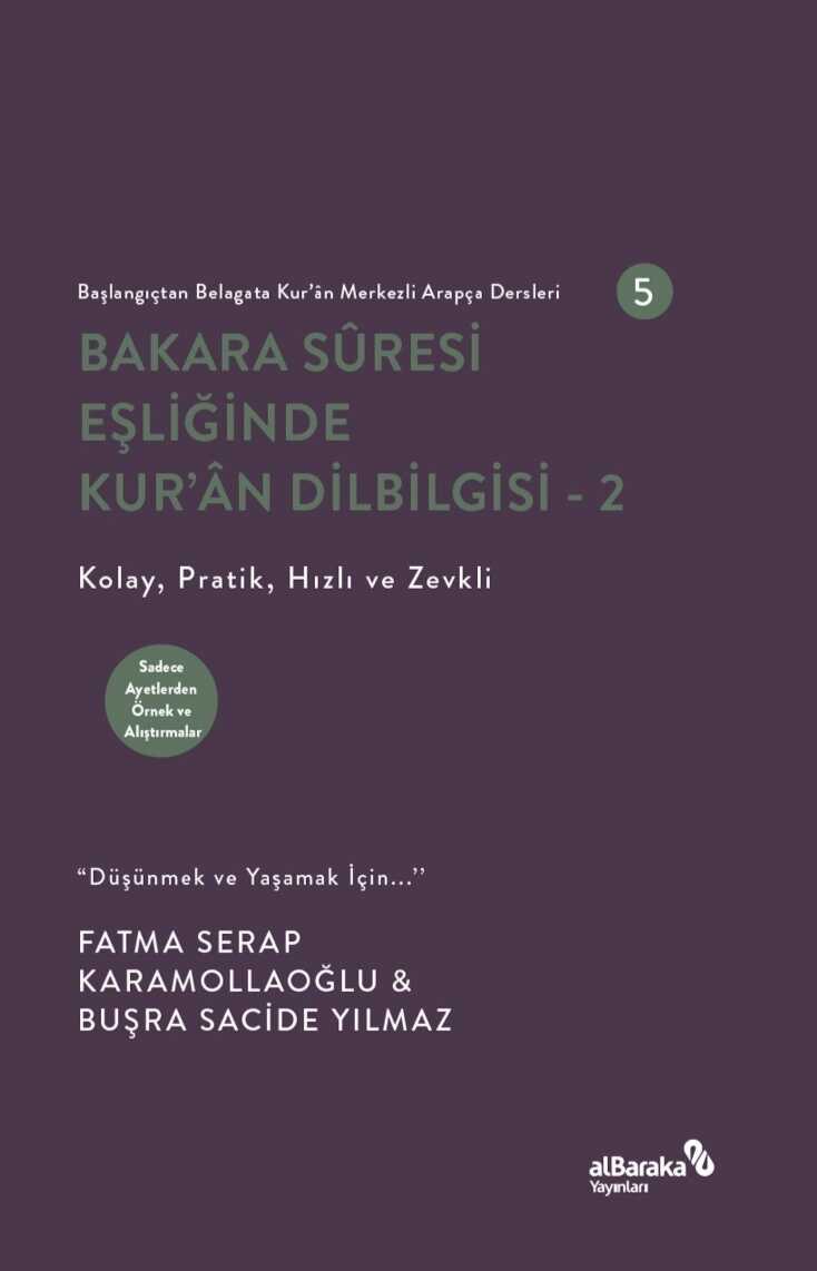 Bakara Sûresi Eşliğinde Kur'ân Dil Bilgisi - 2