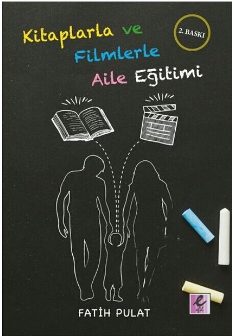 Kitaplarla ve Filmlerle Aile Eğitimi