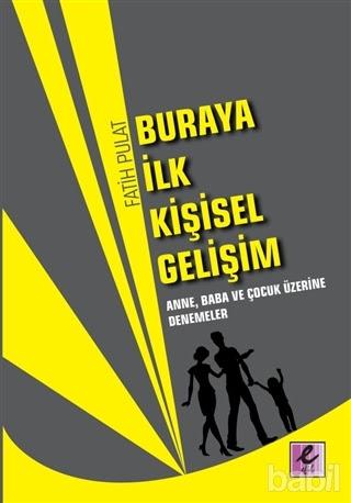 Buraya İlk Kişisel Gelişim