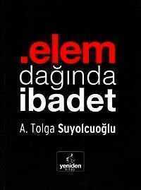 Elem Dağında İbadet