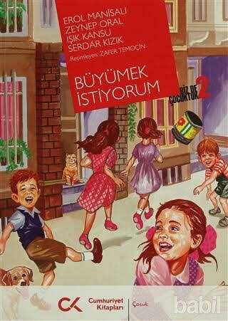Büyümek İstiyorum