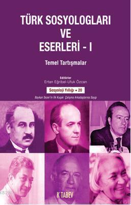 Türk Sosyologları ve Eserleri 1