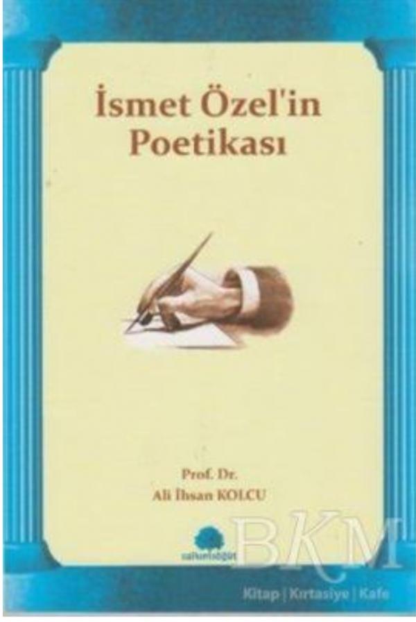 İsmet Özel’in Poetikası