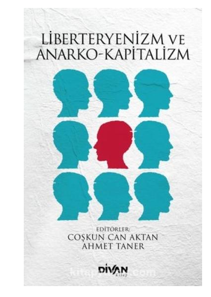 Liberteryenizm ve Anarko-Kapitalizm