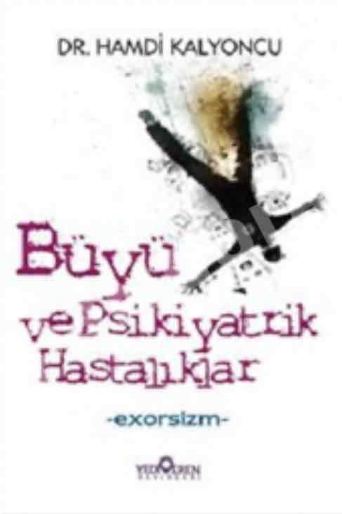 Büyü ve Psikiyatrik Hastalıklar