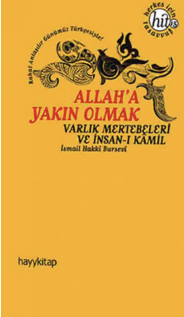 Allah'a Yakın Olmak Varlık Mertebeleri ve İnsan-ı Kamil