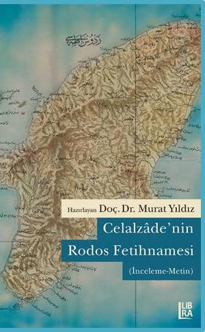 Celalzâde'nin Rodos Fetihnamesi
