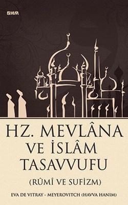 Hz. Mevlana ve İslam Tasavvufu