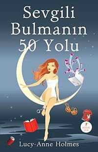 Sevgili Bulmanın 50 Yolu
