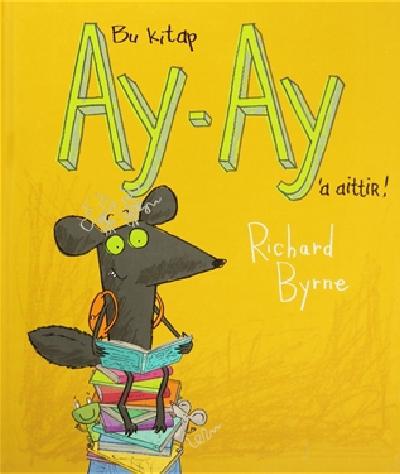 Bu Kitap Ay-Ay’a Aittir!