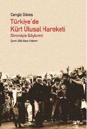 Türkiye'de Kürt Ulusal Hareketi  Direnişin Söylemi