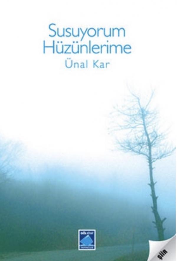 Susuyorum Hüzünlerime