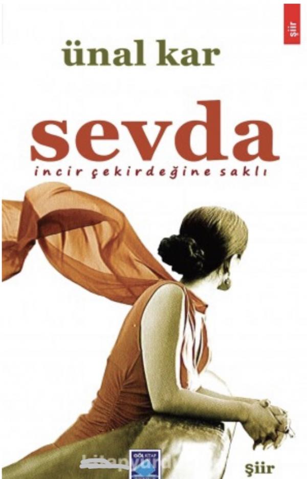 Sevda İncir Çekirdeğine Saklı