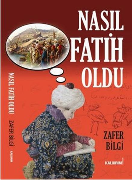 Nasıl Fatih Oldu?