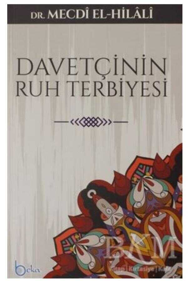 Davetçinin Ruh Terbiyesi