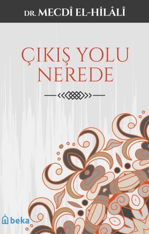 Çıkış Yolu Nerede?