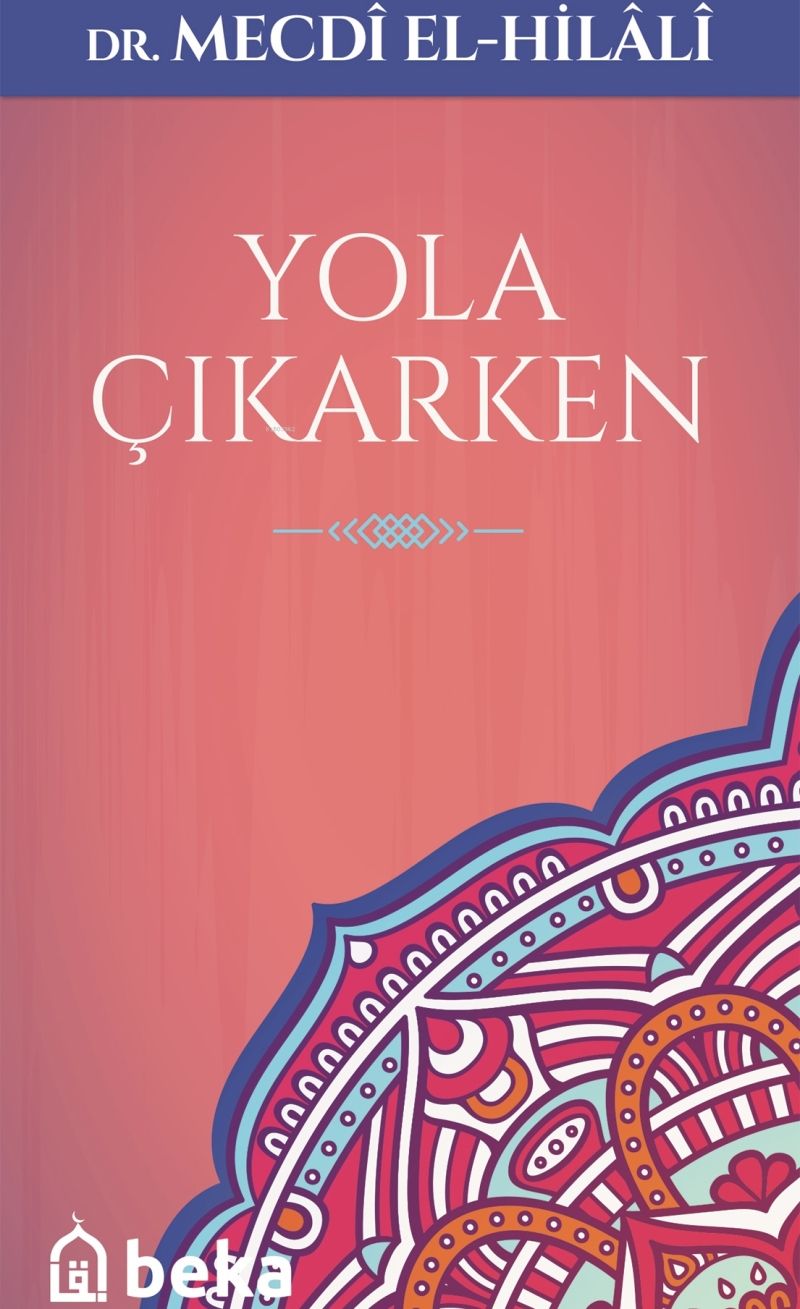 Yola Çıkarken