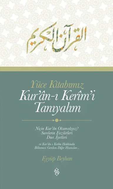 Yüce Kitabımız Kur'an-ı Kerim'i Tanıyalım