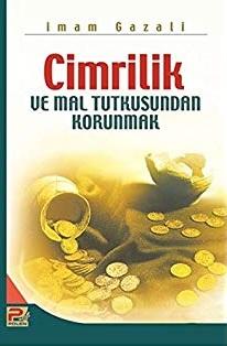 Cimrilik ve Mal Tutkusundan Korunmak