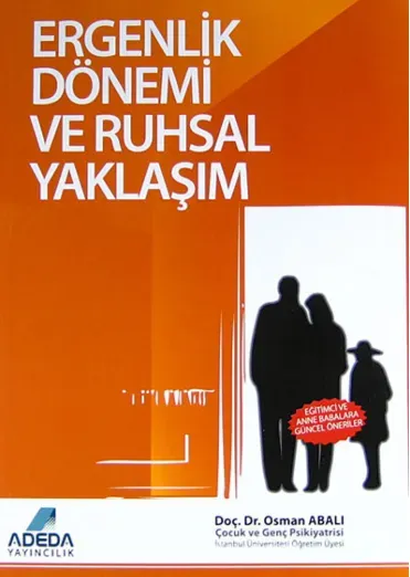 Ergenlik Dönemi ve Ruhsal Yaklaşım