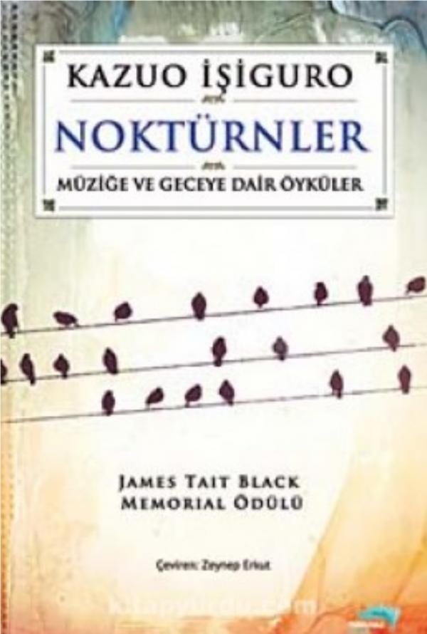 Noktürnler - Müziğe ve Günbatımına Dair Öyküler