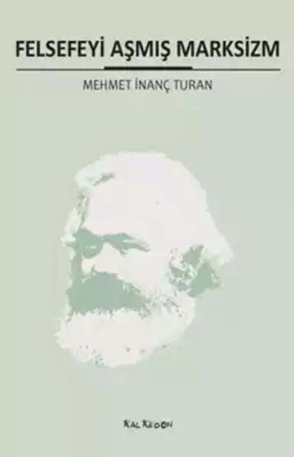 Felsefeyi Aşmış Marksizm