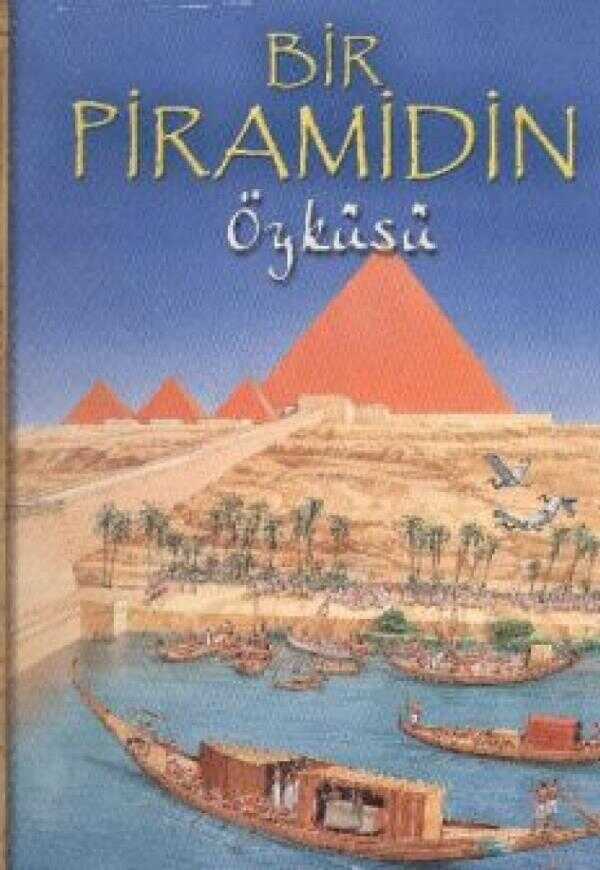 Bir Piramidin Öyküsü