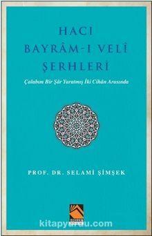 Hacı Bayram-ı Veli Şerhleri