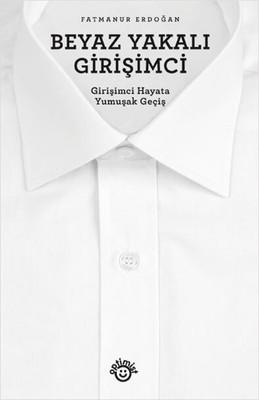 Beyaz Yakalı Girişimci