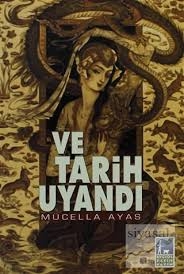 Ve Tarih Uyandı