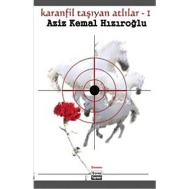Karanfil Taşıyan Atlılar 1