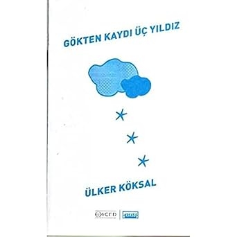Gökten Kaydı Üç Yıldız