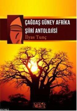 Çağdaş Güney Afrika Şiiri Antolojisi