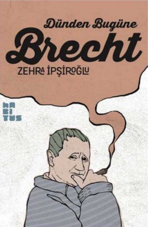 Dünden Bugüne Brecht