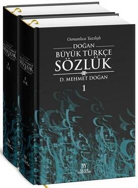 Osmanlıca Yazılışlı Doğan Büyük Türkçe Sözlük