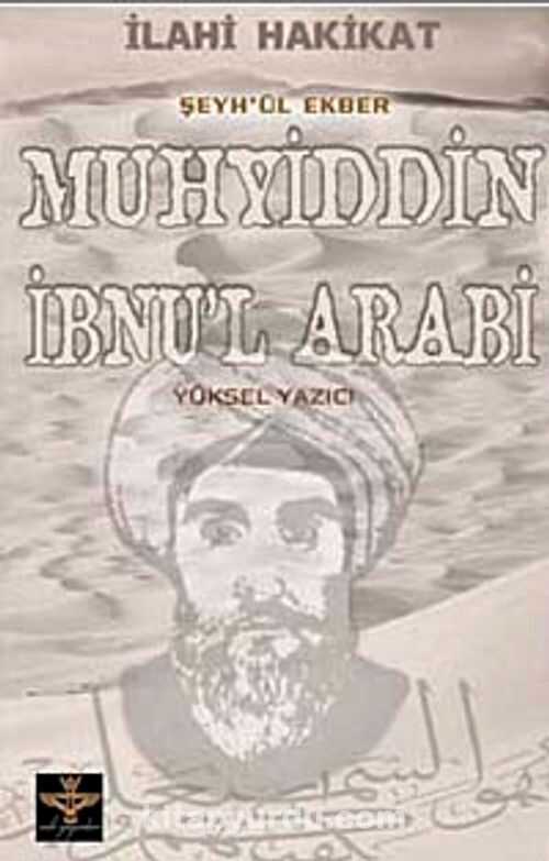 İlahi Hakikat Şeyh'ül Ekber